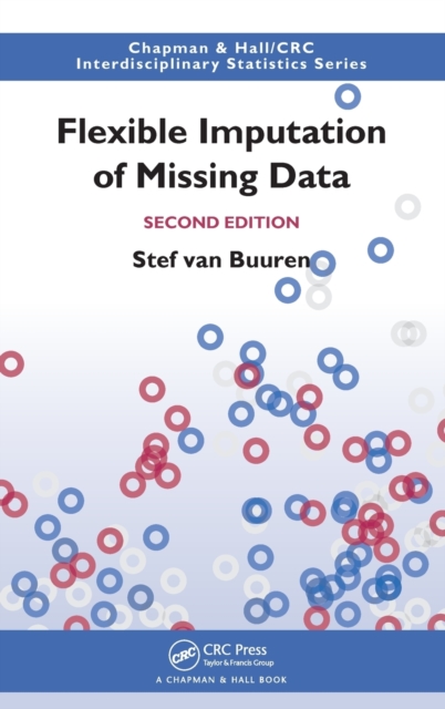 Flexible Imputation of Missing Data, Second Edition, Hardback Book