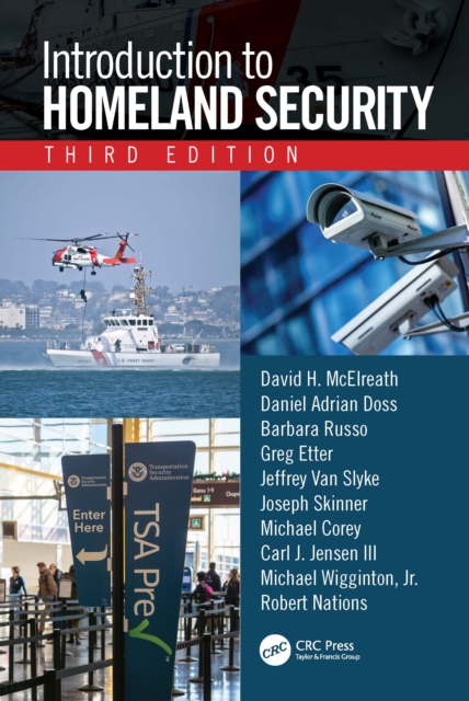 Introduction to Homeland Security, Third Edition, Hardback Book