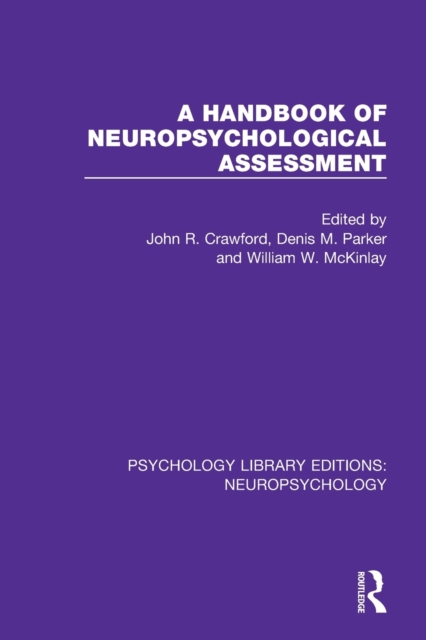 A Handbook of Neuropsychological Assessment, Paperback / softback Book