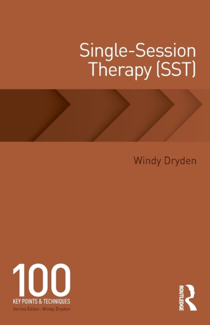 Single-Session Therapy (SST) : 100 Key Points and Techniques, Paperback / softback Book