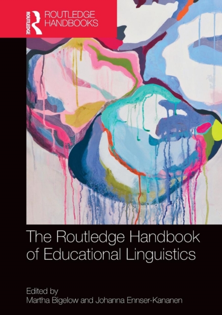 The Routledge Handbook of Educational Linguistics, Paperback / softback Book