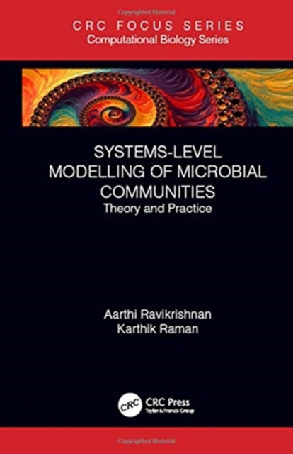 Systems-Level Modelling of Microbial Communities : Theory and Practice, Hardback Book