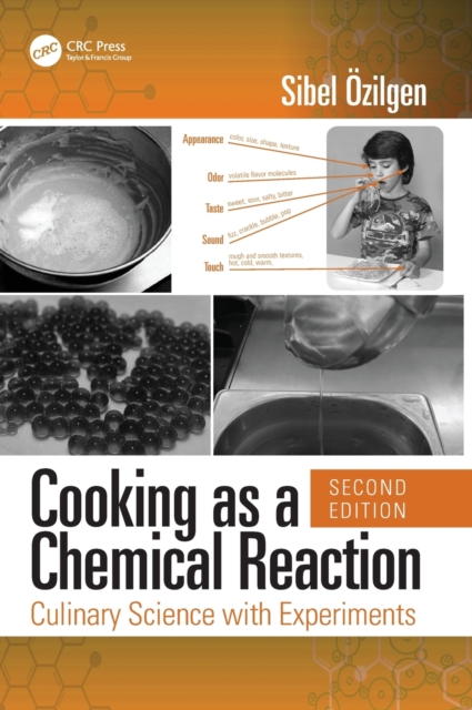 Cooking as a Chemical Reaction : Culinary Science with Experiments, Hardback Book