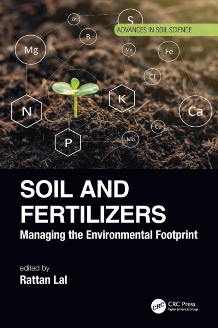 Soil and Fertilizers : Managing the Environmental Footprint, Hardback Book