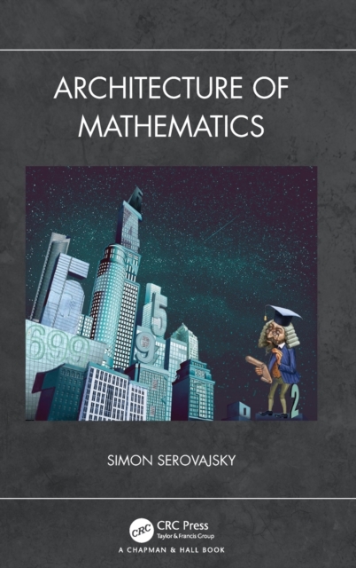 Architecture of Mathematics, Hardback Book