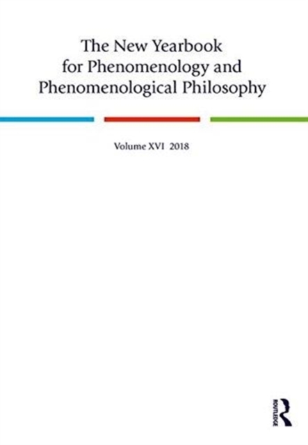 The New Yearbook for Phenomenology and Phenomenological Philosophy : Volume 16, Hardback Book