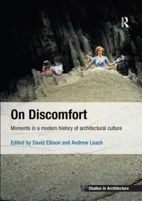 On Discomfort : Moments in a Modern History of Architectural Culture, Paperback / softback Book