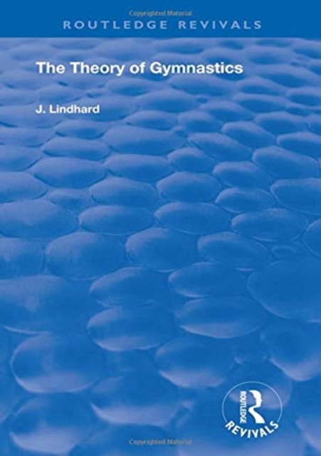The Theory of Gymnastics, Paperback / softback Book