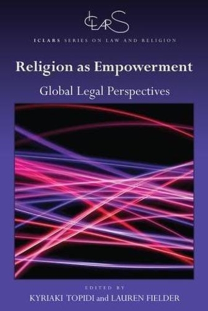 Religion as Empowerment : Global legal perspectives, Paperback / softback Book