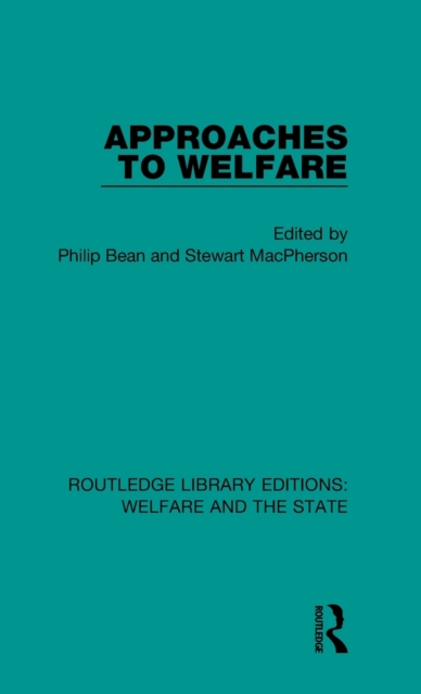 Approaches to Welfare, Hardback Book