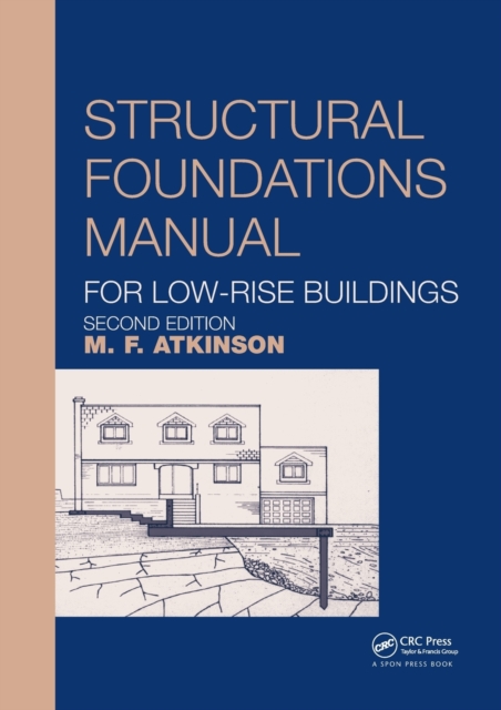 Structural Foundations Manual for Low-Rise Buildings, Paperback / softback Book