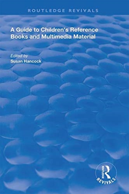 A Guide to Children's Reference Books and Multimedia Material, Hardback Book