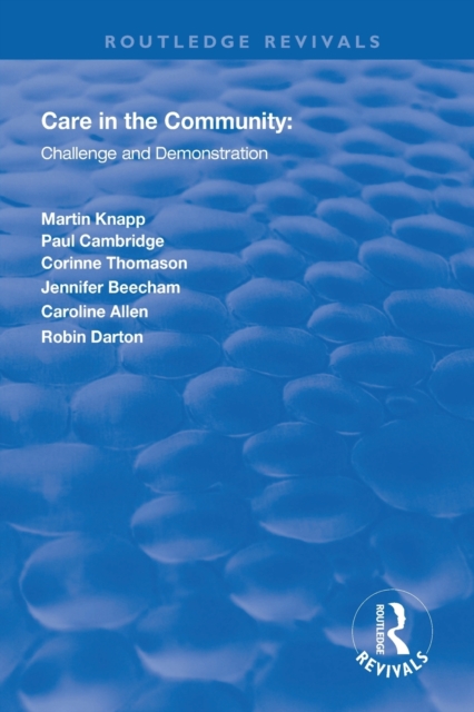 Care in the Community : Challenge and Demonstration, Paperback / softback Book