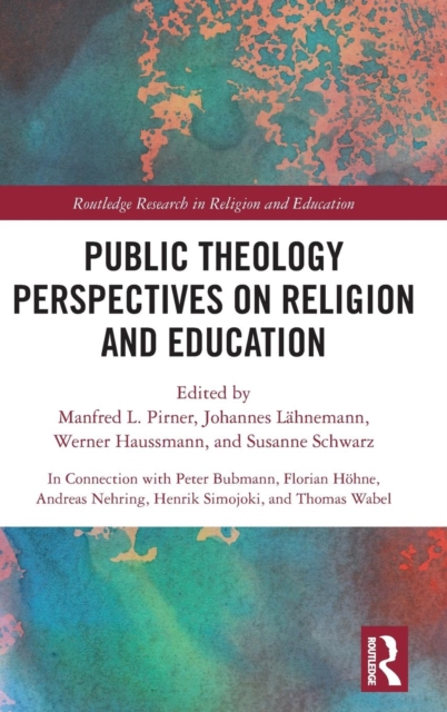 Public Theology Perspectives on Religion and Education, Hardback Book