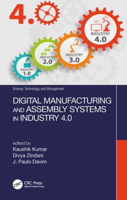 Digital Manufacturing and Assembly Systems in Industry 4.0, Hardback Book