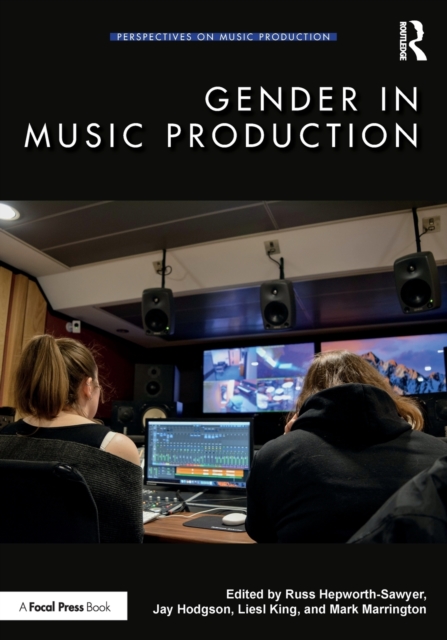Gender in Music Production, Paperback / softback Book