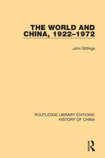 The World and China, 1922-1972, Paperback / softback Book
