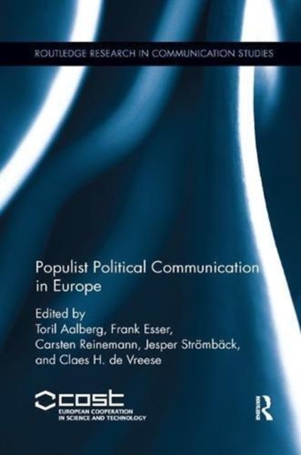 Populist Political Communication in Europe, Paperback / softback Book