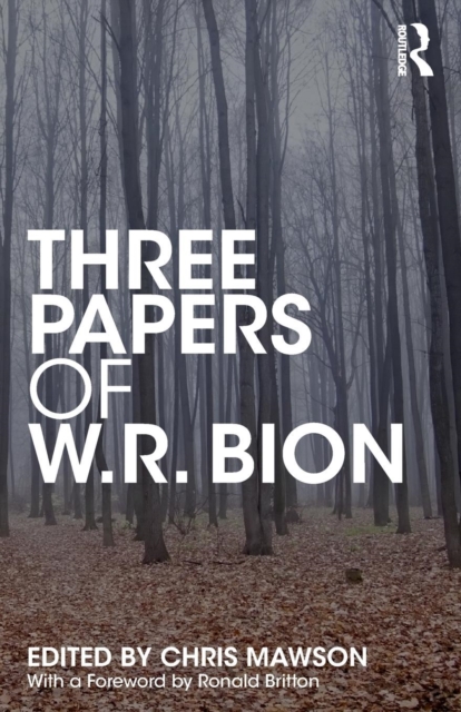Three Papers of W.R. Bion, Paperback / softback Book