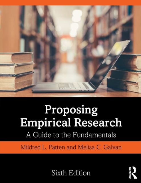 Proposing Empirical Research : A Guide to the Fundamentals, Paperback / softback Book