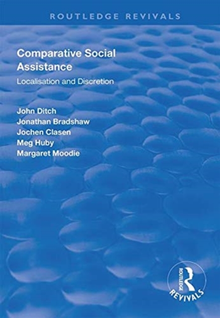 Comparative Social Assistance : Localisation and Discretion, Hardback Book