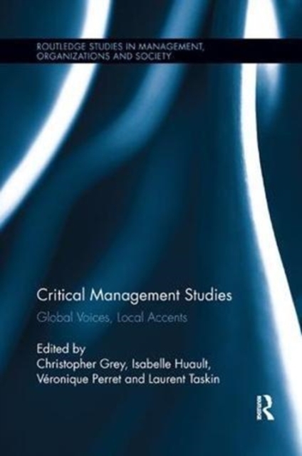 Critical Management Studies : Global Voices, Local Accents, Paperback / softback Book
