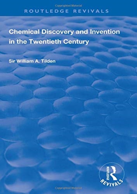 Chemical Discovery and Invention in the Twentieth Century, Paperback / softback Book