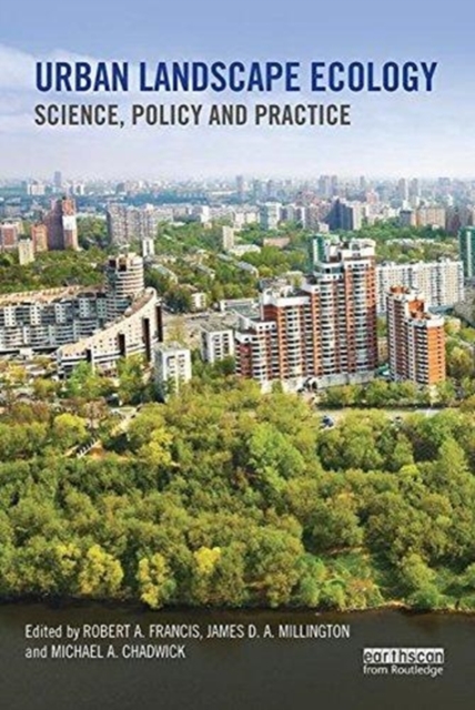 Urban Landscape Ecology : Science, policy and practice, Paperback / softback Book