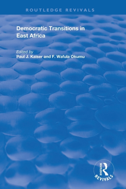 Democratic Transitions in East Africa, Paperback / softback Book