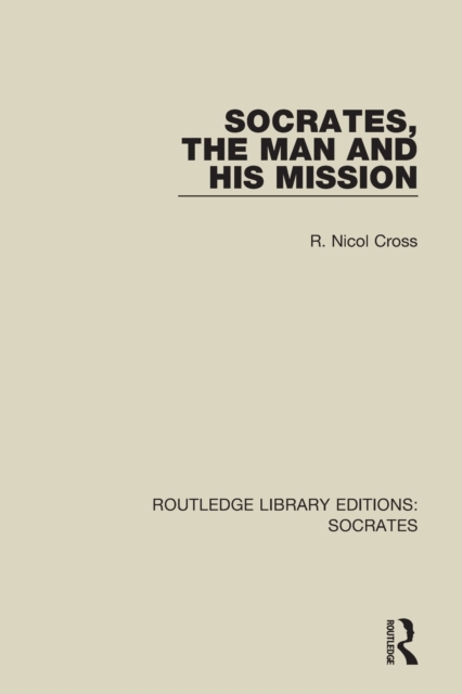 Socrates, The Man and His Mission, Paperback / softback Book