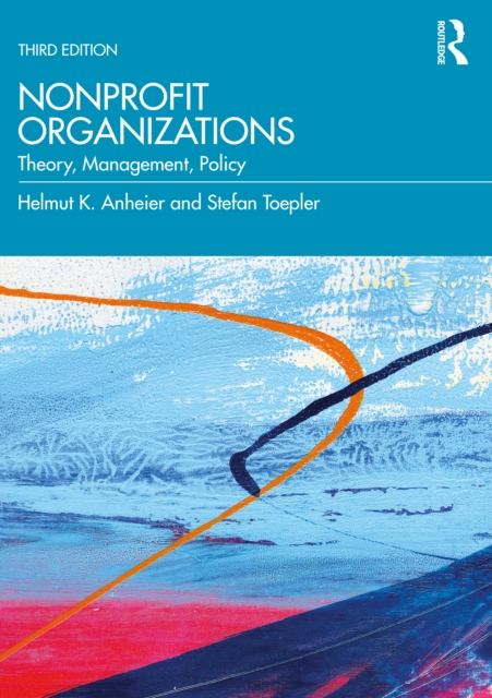 Nonprofit Organizations : Theory, Management, Policy, Paperback / softback Book