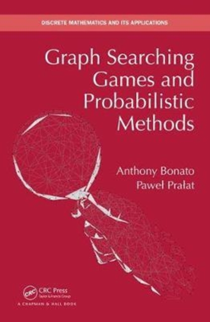 Graph Searching Games and Probabilistic Methods, Hardback Book