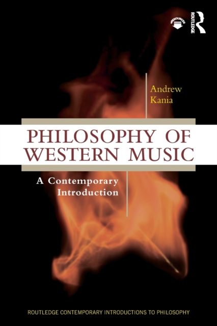Philosophy of Western Music : A Contemporary Introduction, Paperback / softback Book