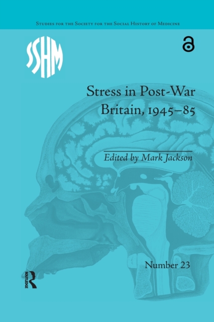 Stress in Post-War Britain, 1945–85, Paperback / softback Book