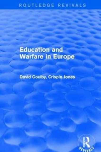 Education and Warfare in Europe, Hardback Book