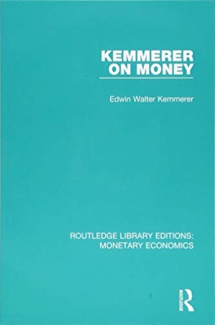 Kemmerer on Money, Paperback / softback Book