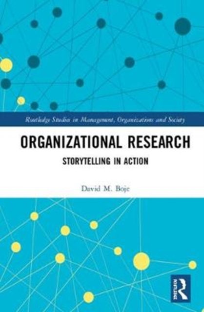 Organizational Research : Storytelling in Action, Hardback Book