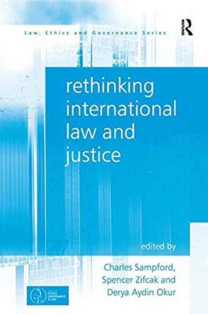 Rethinking International Law and Justice, Paperback / softback Book
