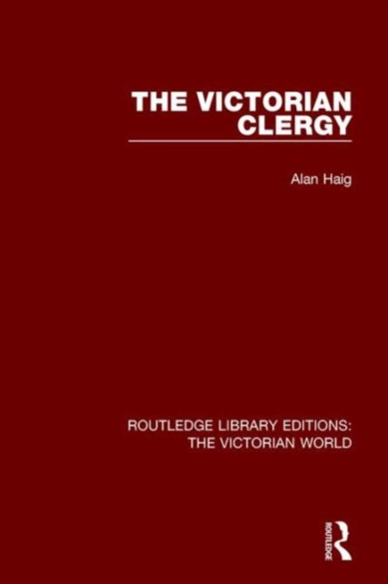 The Victorian Clergy, Hardback Book