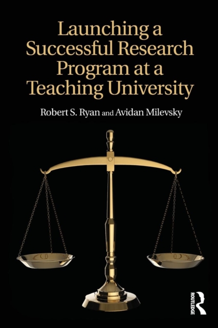 Launching a Successful Research Program at a Teaching University, Paperback / softback Book