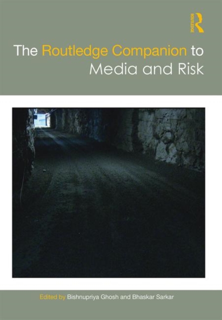 The Routledge Companion to Media and Risk, Hardback Book