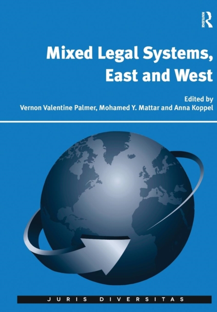 Mixed Legal Systems, East and West, Paperback / softback Book