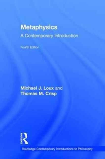 Metaphysics : A Contemporary Introduction, Hardback Book