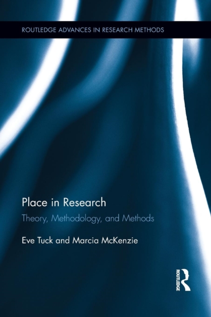 Place in Research : Theory, Methodology, and Methods, Paperback / softback Book
