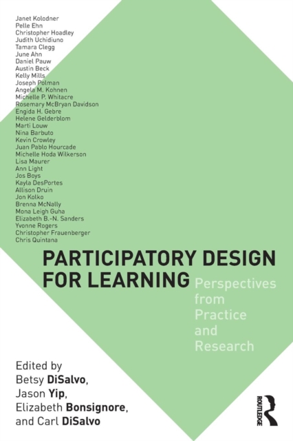 Participatory Design for Learning : Perspectives from Practice and Research, Paperback / softback Book