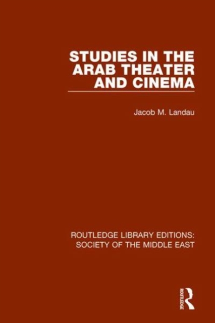 Studies in the Arab Theater and Cinema, Paperback / softback Book
