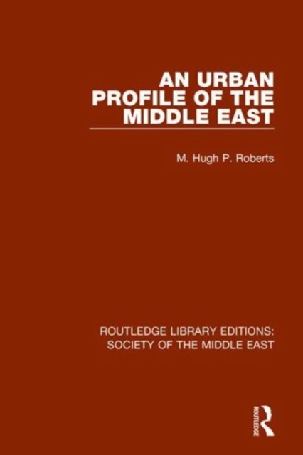 An Urban Profile of the Middle East, Paperback / softback Book