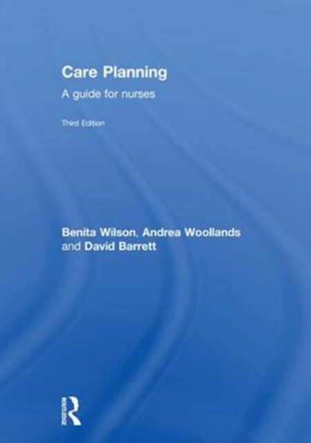 Care Planning : A guide for nurses, Hardback Book