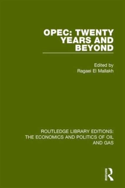 OPEC: Twenty Years and Beyond, Hardback Book