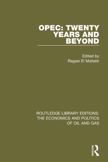 OPEC: Twenty Years and Beyond, Paperback / softback Book